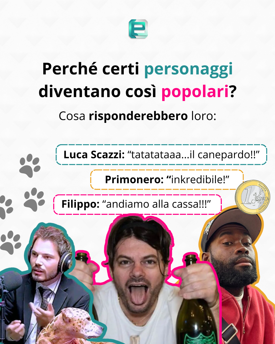 I pattern della popolarità: cosa accomuna questi personaggi